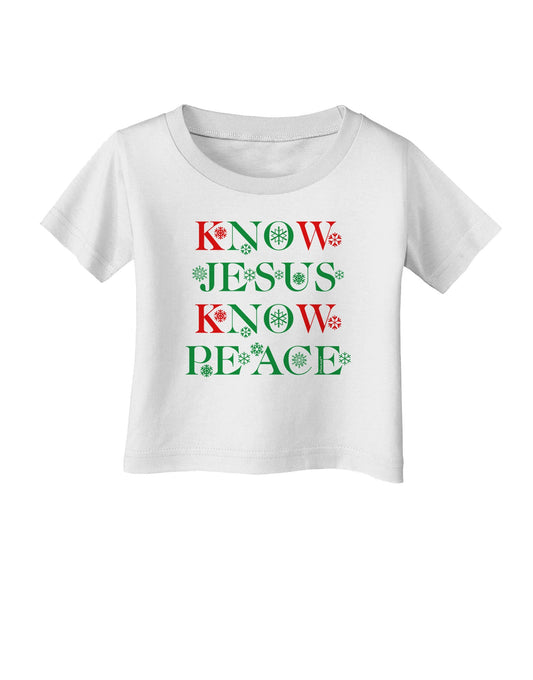 Know Jesus Know Peace Christmas Infant T-Shirt-Infant T-Shirt-TooLoud-White-06-Months-Davson Sales