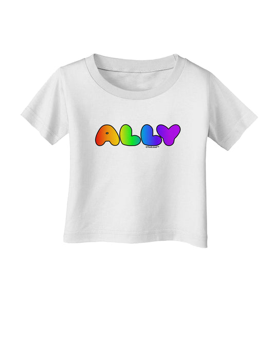 LGBT Ally Rainbow Text Infant T-Shirt by TooLoud-Infant T-Shirt-TooLoud-White-06-Months-Davson Sales
