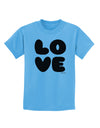 LOVE Text Childrens T-Shirt by TooLoud-Childrens T-Shirt-TooLoud-Aquatic-Blue-X-Small-Davson Sales