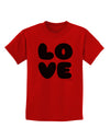 LOVE Text Childrens T-Shirt by TooLoud-Childrens T-Shirt-TooLoud-Red-X-Small-Davson Sales