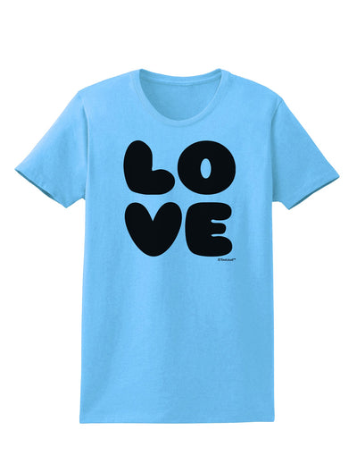 LOVE Text Womens T-Shirt by TooLoud-Womens T-Shirt-TooLoud-Aquatic-Blue-X-Small-Davson Sales