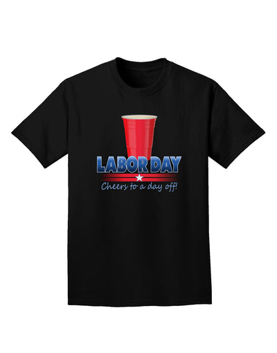 Labor Day - Cheers Adult Dark T-Shirt-Mens T-Shirt-TooLoud-Black-Small-Davson Sales