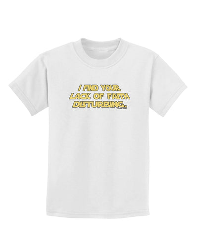 Lack of Faith Childrens T-Shirt-Childrens T-Shirt-TooLoud-White-X-Small-Davson Sales
