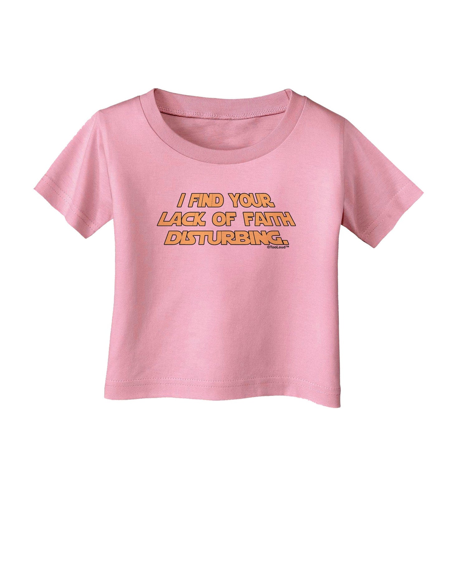 Lack of Faith Infant T-Shirt-Infant T-Shirt-TooLoud-Candy-Pink-06-Months-Davson Sales