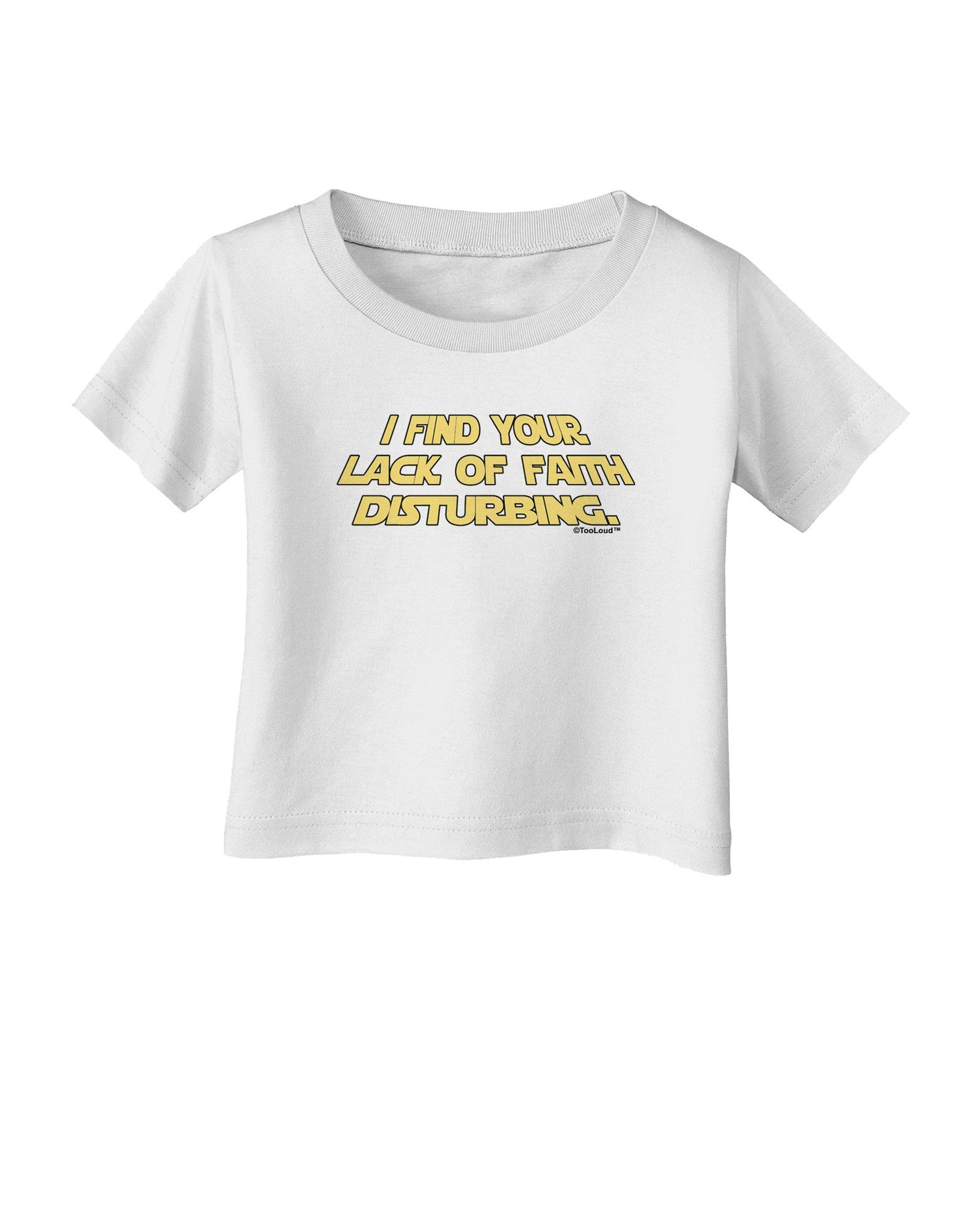 Lack of Faith Infant T-Shirt-Infant T-Shirt-TooLoud-White-06-Months-Davson Sales