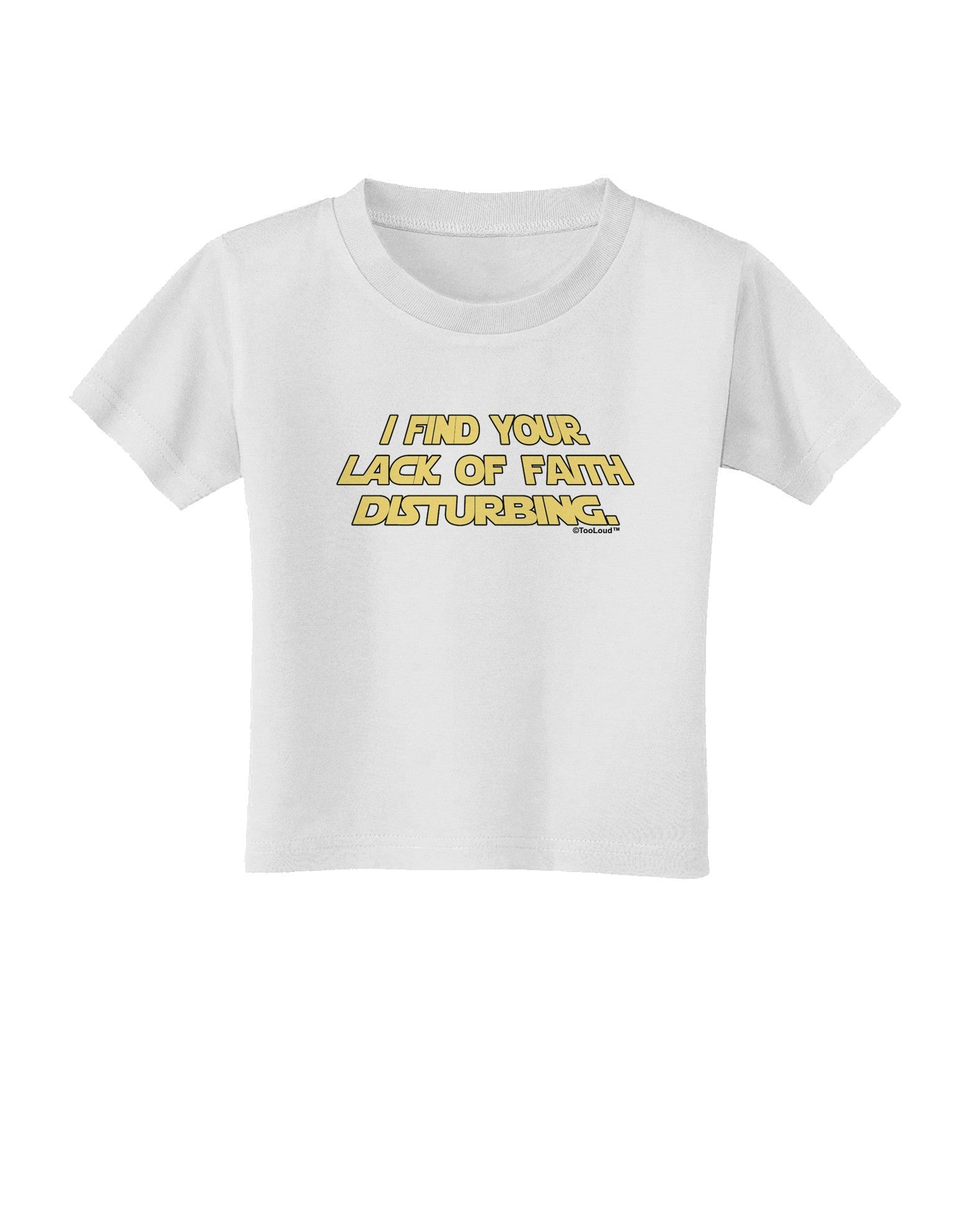 Lack of Faith Toddler T-Shirt-Toddler T-Shirt-TooLoud-White-2T-Davson Sales