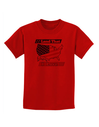 Land That I Love USA Childrens T-Shirt-Childrens T-Shirt-TooLoud-Red-X-Small-Davson Sales