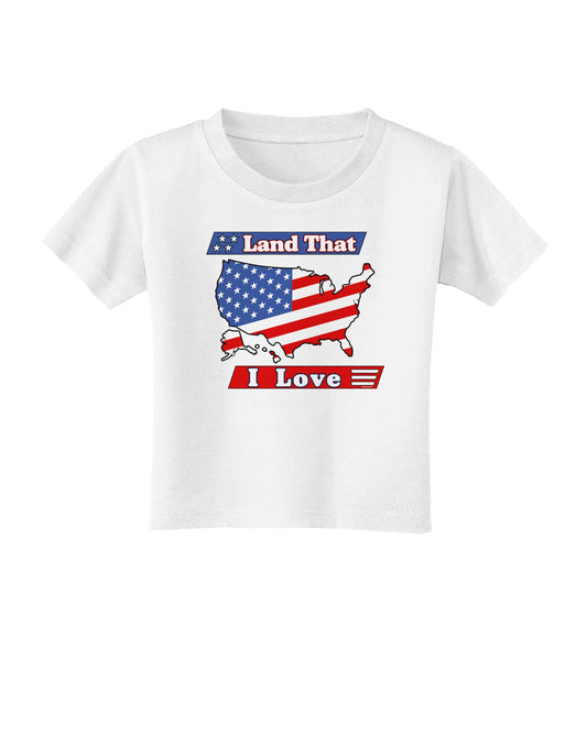 Land That I Love USA Toddler T-Shirt-Toddler T-Shirt-TooLoud-White-2T-Davson Sales