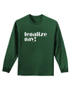 Legalize Gay Adult Long Sleeve Dark T-Shirt-TooLoud-Dark-Green-Small-Davson Sales