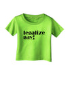 Legalize Gay Infant T-Shirt-Infant T-Shirt-TooLoud-Lime-Green-06-Months-Davson Sales