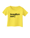 Legalize Gay Infant T-Shirt-Infant T-Shirt-TooLoud-Yellow-06-Months-Davson Sales