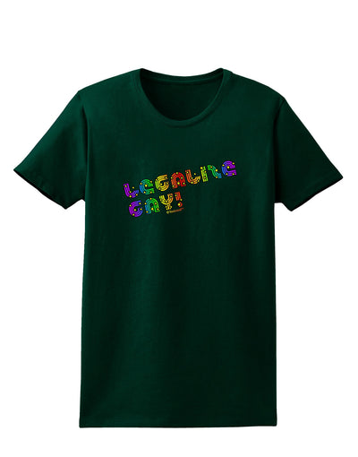 Legalize Gay - Rainbow Womens Dark T-Shirt-Womens T-Shirt-TooLoud-Forest-Green-Small-Davson Sales