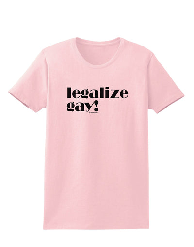 Legalize Gay Womens T-Shirt-Womens T-Shirt-TooLoud-PalePink-X-Small-Davson Sales