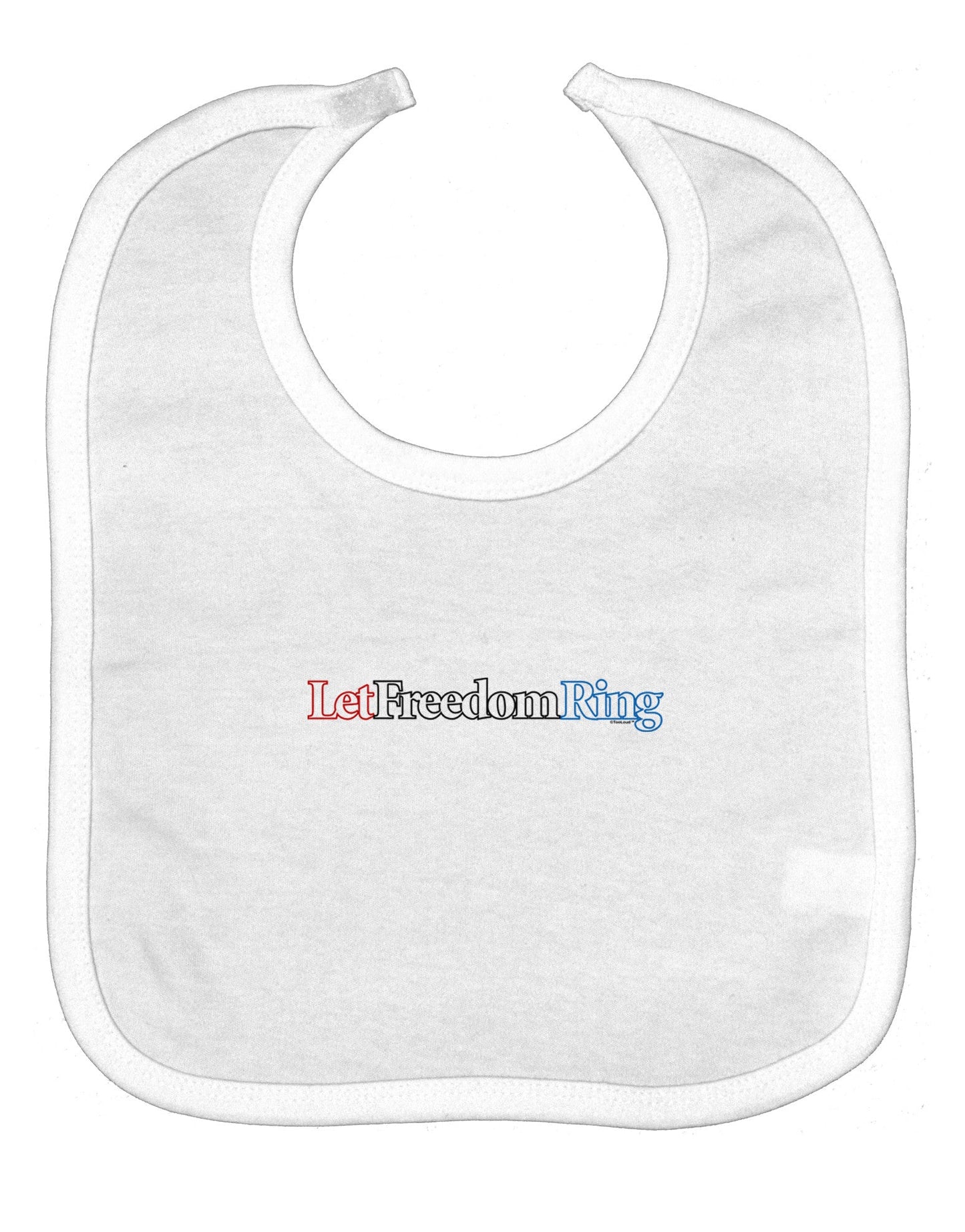 Let Freedom Ring Baby Bib
