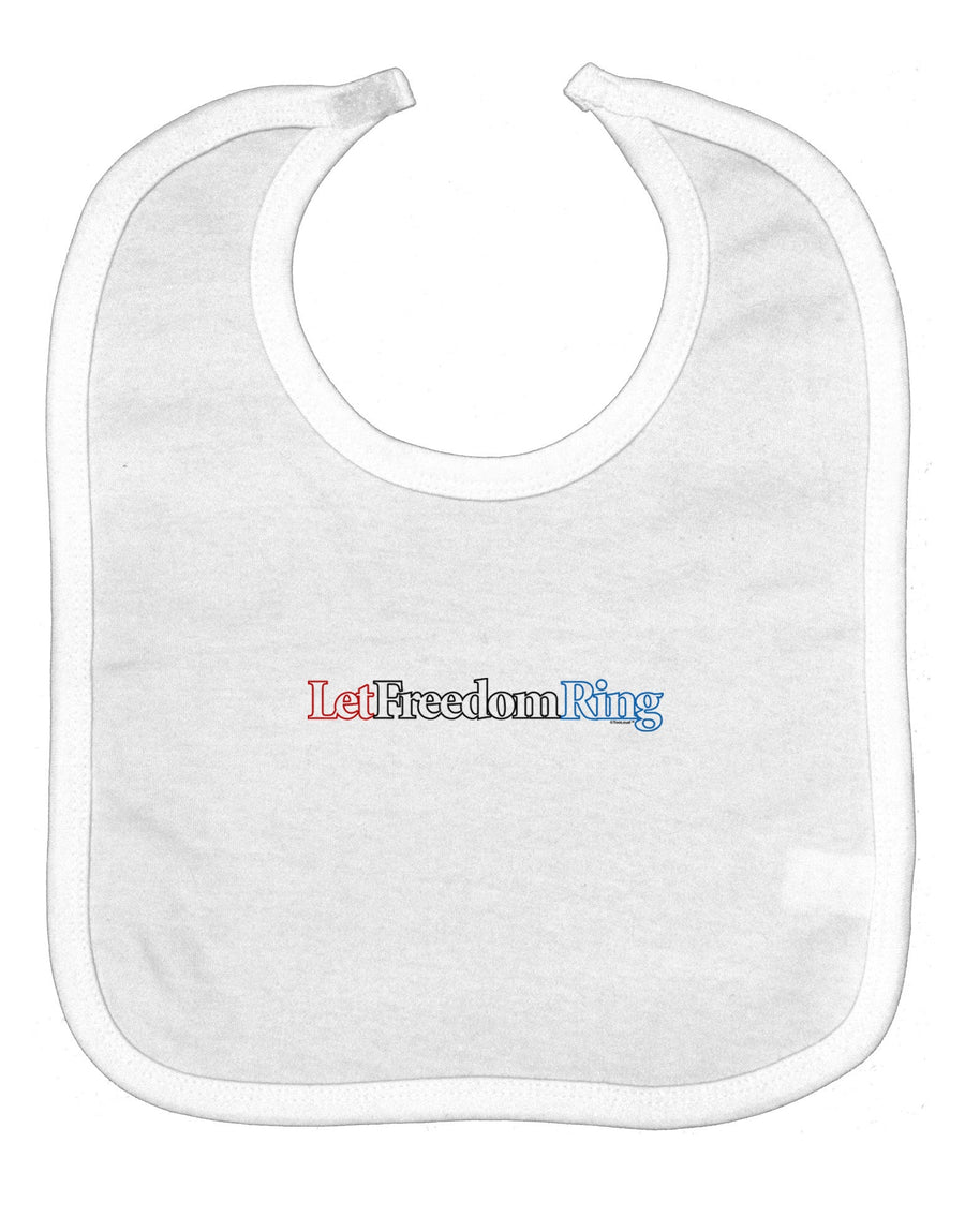 Let Freedom Ring Baby Bib