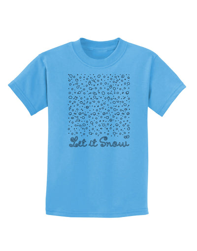 Let It Snow Falling Snowflakes - Christmas Childrens T-Shirt-Childrens T-Shirt-TooLoud-Aquatic-Blue-X-Small-Davson Sales