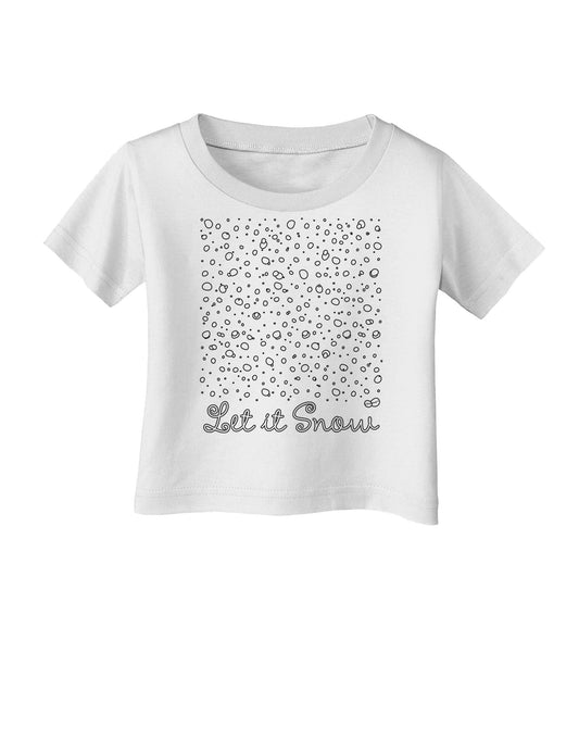 Let It Snow Falling Snowflakes - Christmas Infant T-Shirt-Infant T-Shirt-TooLoud-White-06-Months-Davson Sales