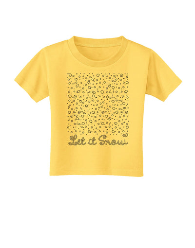 Let It Snow Falling Snowflakes - Christmas Toddler T-Shirt-Toddler T-Shirt-TooLoud-Yellow-2T-Davson Sales