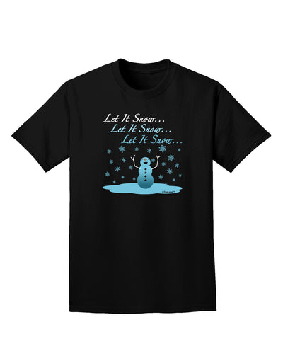 Let It Snow Happy Snowman Adult Dark T-Shirt-Mens T-Shirt-TooLoud-Black-Small-Davson Sales