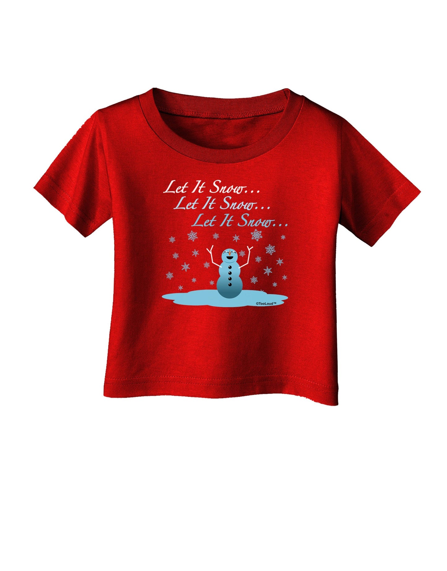 Let It Snow Happy Snowman Infant T-Shirt Dark-Infant T-Shirt-TooLoud-Red-06-Months-Davson Sales