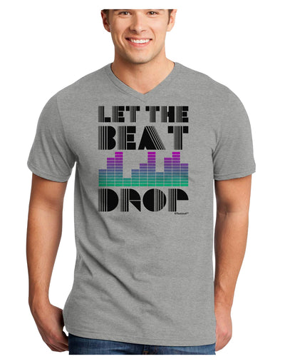 Let the Beat Drop Design Adult V-Neck T-shirt by TooLoud-Mens V-Neck T-Shirt-TooLoud-HeatherGray-Small-Davson Sales