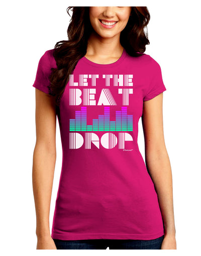 Let the Beat Drop Design Juniors Crew Dark T-Shirt by TooLoud-T-Shirts Juniors Tops-TooLoud-Hot-Pink-Juniors Fitted Small-Davson Sales