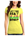 Let the Beat Drop Design Juniors T-Shirt by TooLoud-Womens Juniors T-Shirt-TooLoud-Yellow-Juniors Fitted X-Small-Davson Sales