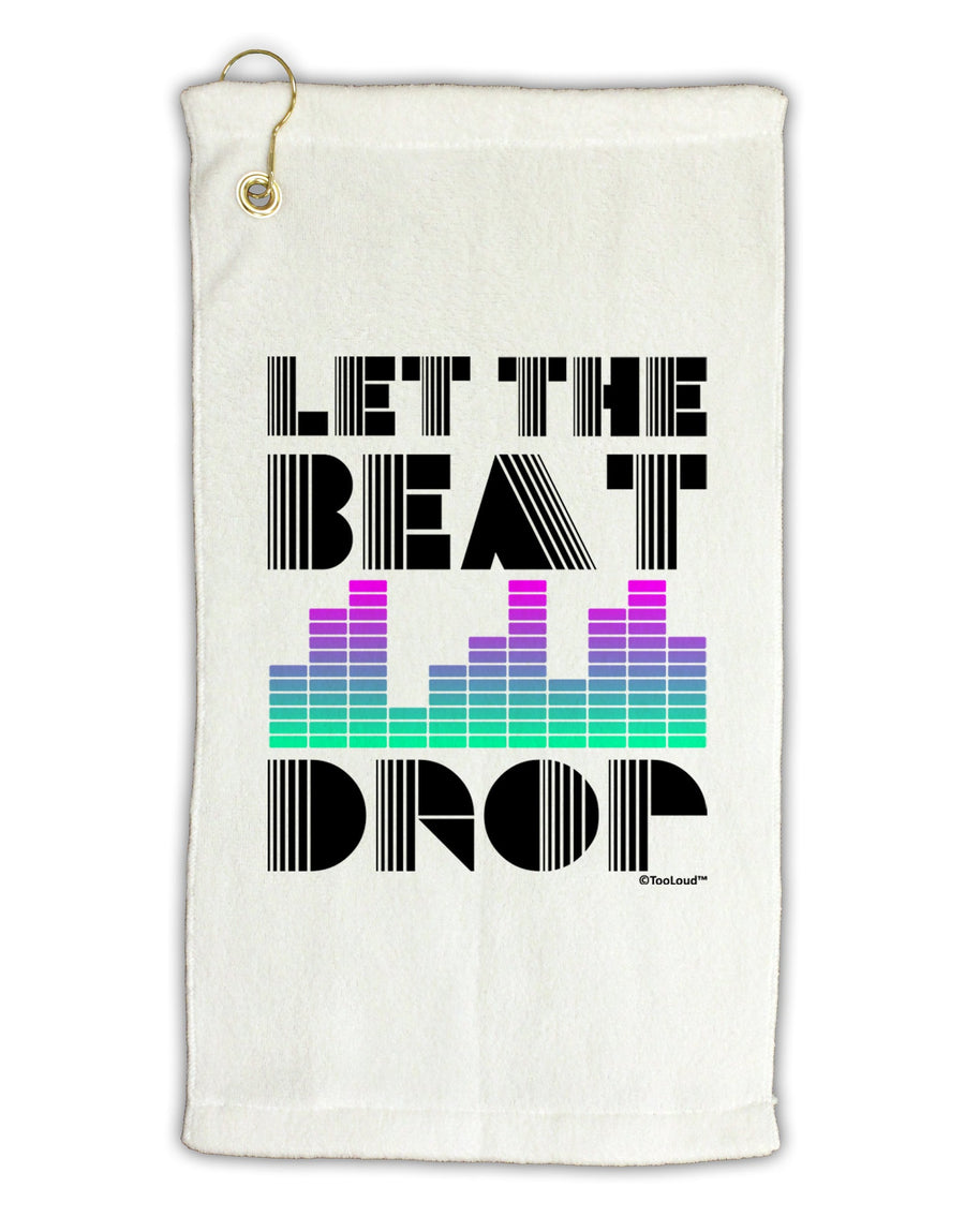 Let the Beat Drop Design Micro Terry Gromet Golf Towel 16 x 25 inch by TooLoud-Golf Towel-TooLoud-White-Davson Sales