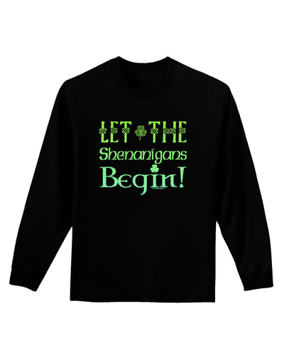 Let the Shenanigans Begin Adult Long Sleeve Dark T-Shirt-TooLoud-Black-Small-Davson Sales