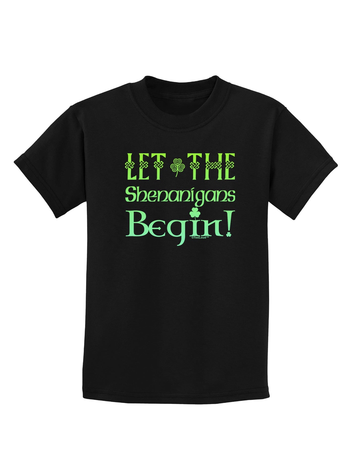 Let the Shenanigans Begin Childrens Dark T-Shirt-Childrens T-Shirt-TooLoud-Black-X-Small-Davson Sales