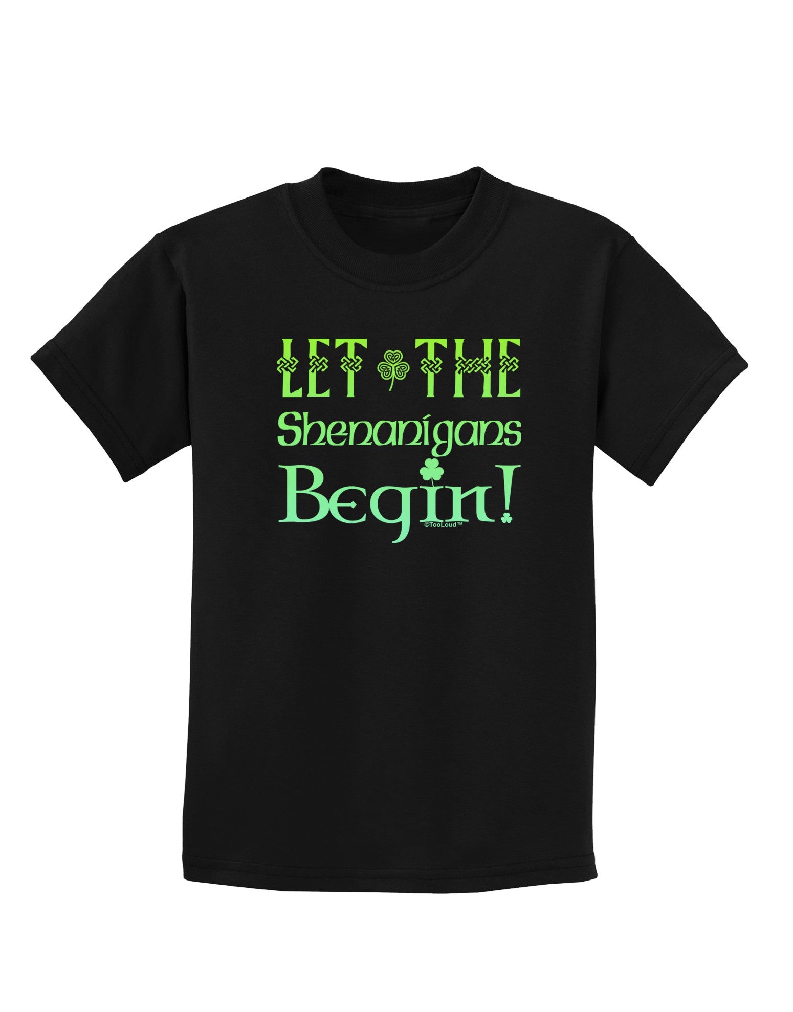 Let the Shenanigans Begin Childrens Dark T-Shirt-Childrens T-Shirt-TooLoud-Black-X-Small-Davson Sales