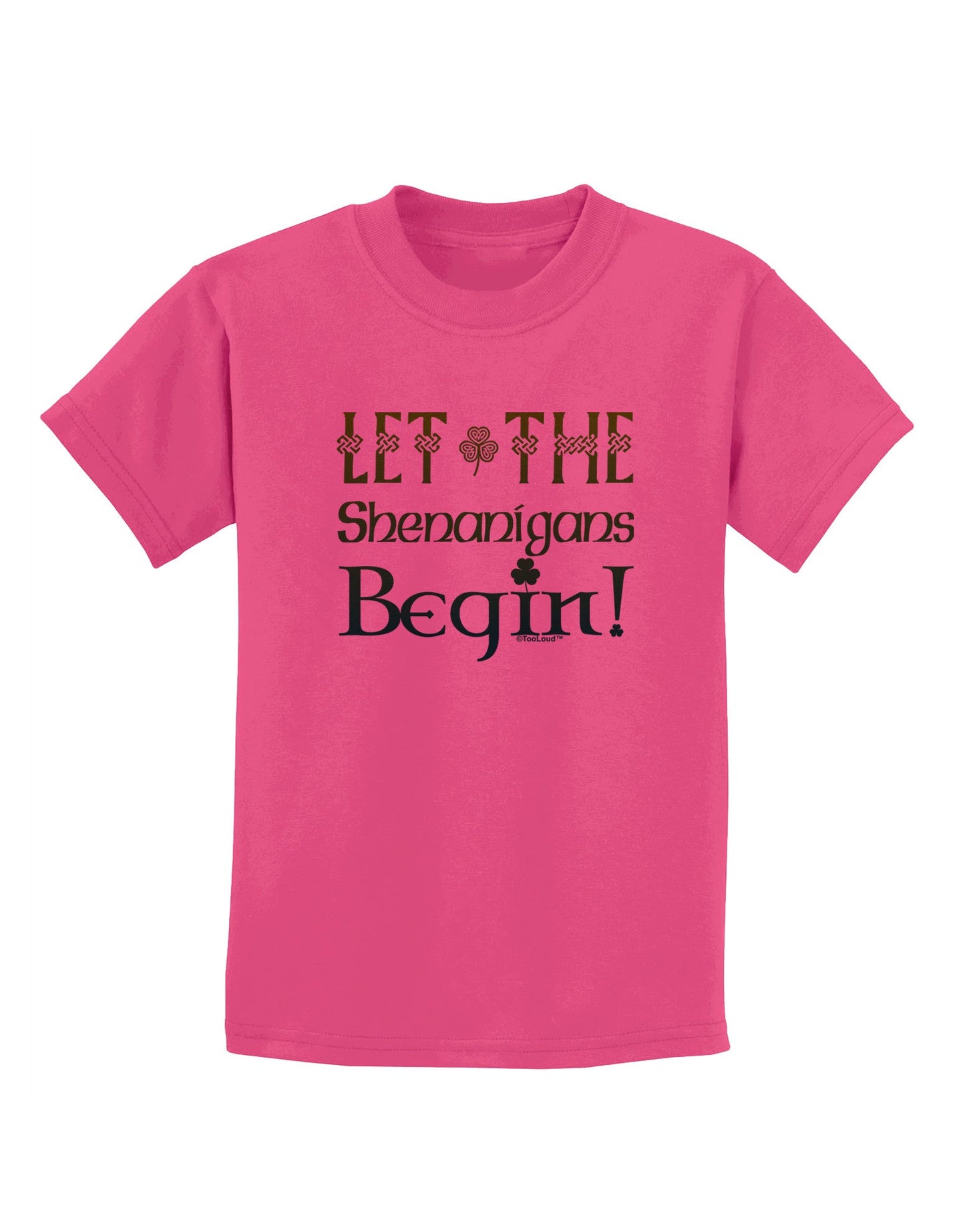 Let the Shenanigans Begin Childrens T-Shirt-Childrens T-Shirt-TooLoud-Sangria-X-Small-Davson Sales