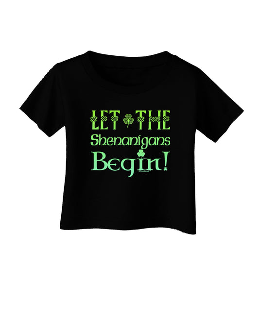 Let the Shenanigans Begin Infant T-Shirt Dark-Infant T-Shirt-TooLoud-Black-06-Months-Davson Sales