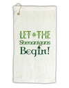 Let the Shenanigans Begin Micro Terry Gromet Golf Towel 16 x 25 inch-Golf Towel-TooLoud-White-Davson Sales