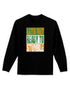 Lets Get Ready To Stumble Adult Long Sleeve Dark T-Shirt by TooLoud-TooLoud-Black-Small-Davson Sales