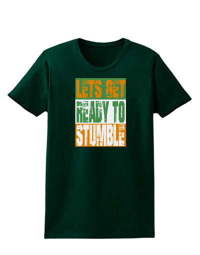 Lets Get Ready To Stumble Womens Dark T-Shirt by TooLoud-TooLoud-Forest-Green-Small-Davson Sales