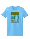 Lets Get Ready To Stumble Womens T-Shirt by TooLoud-TooLoud-Aquatic-Blue-X-Small-Davson Sales