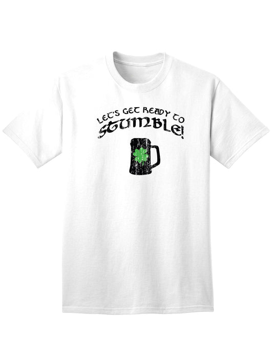 Lets Get Ready to Stumble Adult Unisex St Patrick's Day T-Shirt-TooLoud-White-Small-Davson Sales