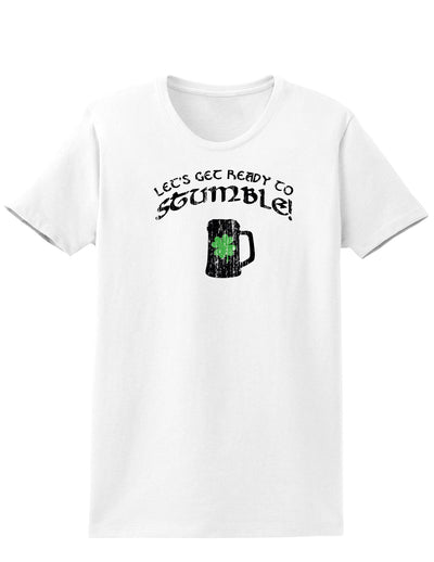 Lets Get Ready to Stumble Adult Womens St. Patrick's Day T-Shirt-TooLoud-White-Small-Davson Sales