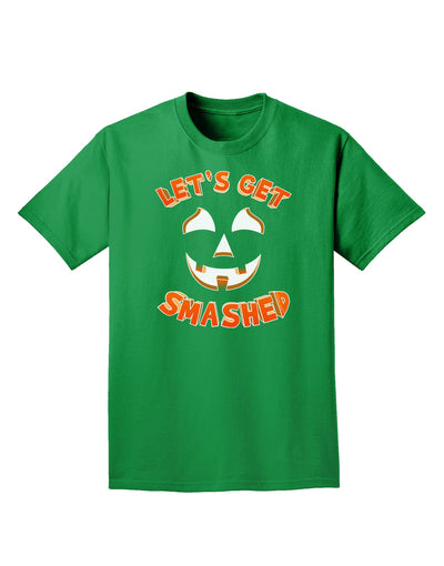 Let's Get Smashed Pumpkin Adult Dark T-Shirt by TooLoud-Mens T-Shirt-TooLoud-Kelly-Green-Small-Davson Sales