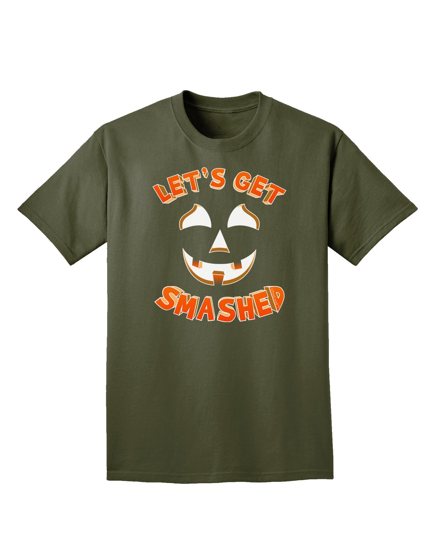 Let's Get Smashed Pumpkin Adult Dark T-Shirt by TooLoud-Mens T-Shirt-TooLoud-Military-Green-Small-Davson Sales