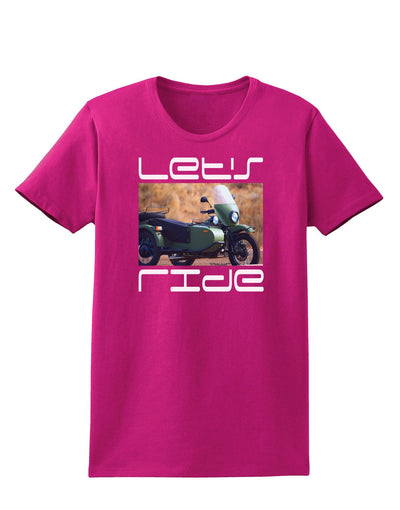 Lets Ride Sidecar Motorcycle Womens Dark T-Shirt-TooLoud-Hot-Pink-Small-Davson Sales