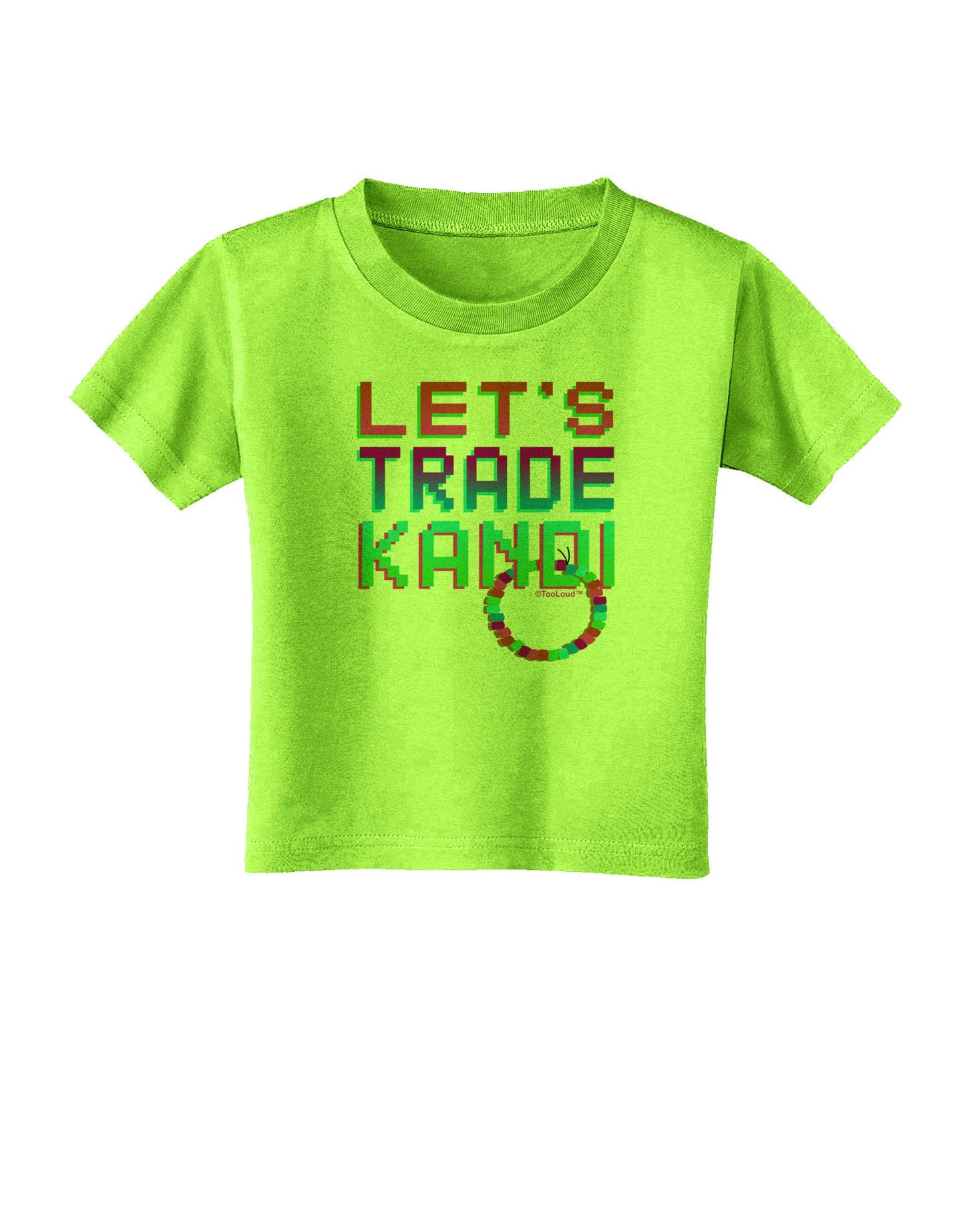 Let's Trade Kandi Toddler T-Shirt-Toddler T-Shirt-TooLoud-Lime-Green-2T-Davson Sales