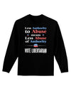 Libertarian Against Authority Abuse Adult Long Sleeve Dark T-Shirt-TooLoud-Black-Small-Davson Sales