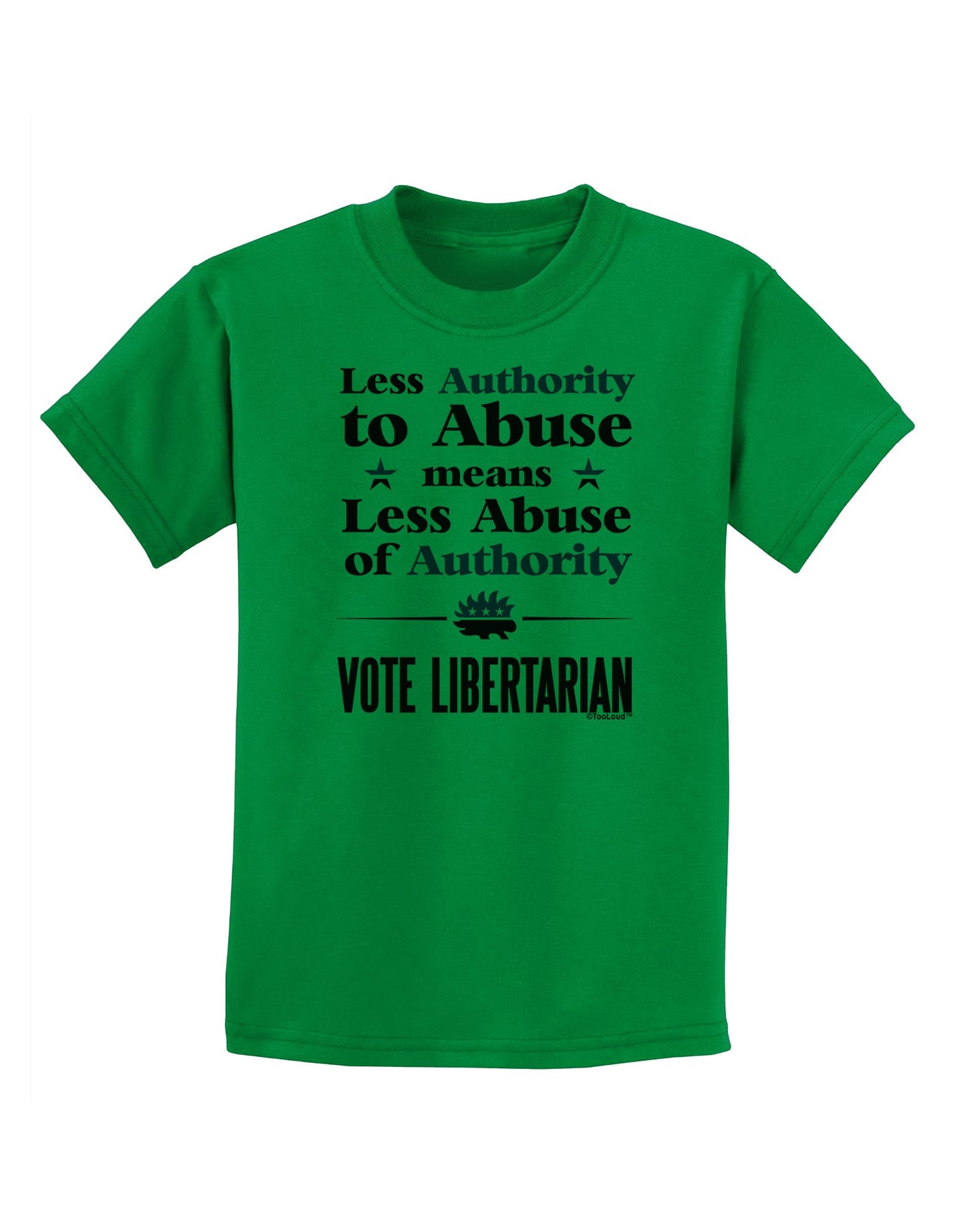 Libertarian Against Authority Abuse Childrens T-Shirt-Childrens T-Shirt-TooLoud-Kelly-Green-X-Small-Davson Sales
