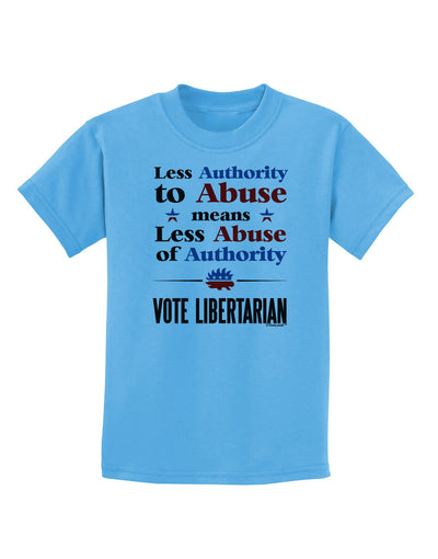 Libertarian Against Authority Abuse Childrens T-Shirt-Childrens T-Shirt-TooLoud-Aquatic-Blue-X-Small-Davson Sales