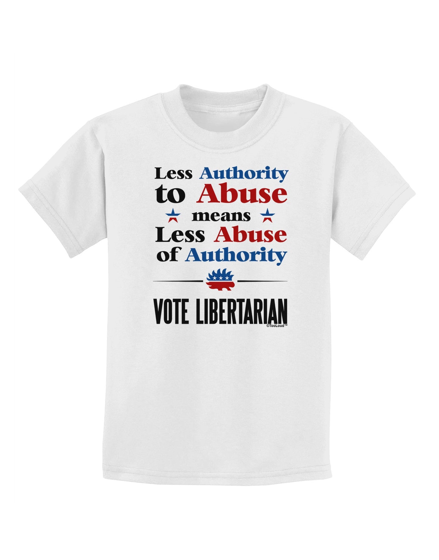 Libertarian Against Authority Abuse Childrens T-Shirt-Childrens T-Shirt-TooLoud-White-X-Small-Davson Sales