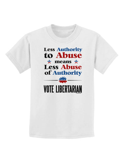 Libertarian Against Authority Abuse Childrens T-Shirt-Childrens T-Shirt-TooLoud-White-X-Small-Davson Sales