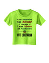 Libertarian Against Authority Abuse Toddler T-Shirt-Toddler T-Shirt-TooLoud-Lime-Green-2T-Davson Sales