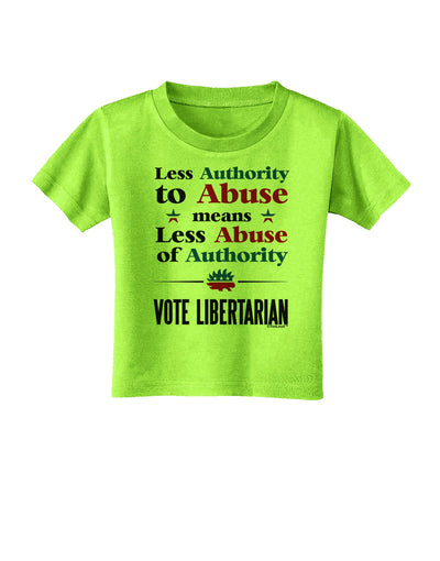 Libertarian Against Authority Abuse Toddler T-Shirt-Toddler T-Shirt-TooLoud-Lime-Green-2T-Davson Sales